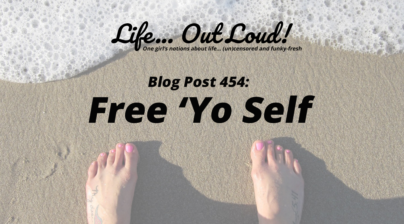 Free ‘Yo Self