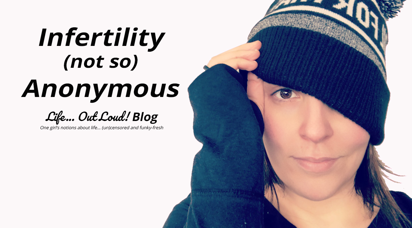 Infertility (not-so) Anonymous