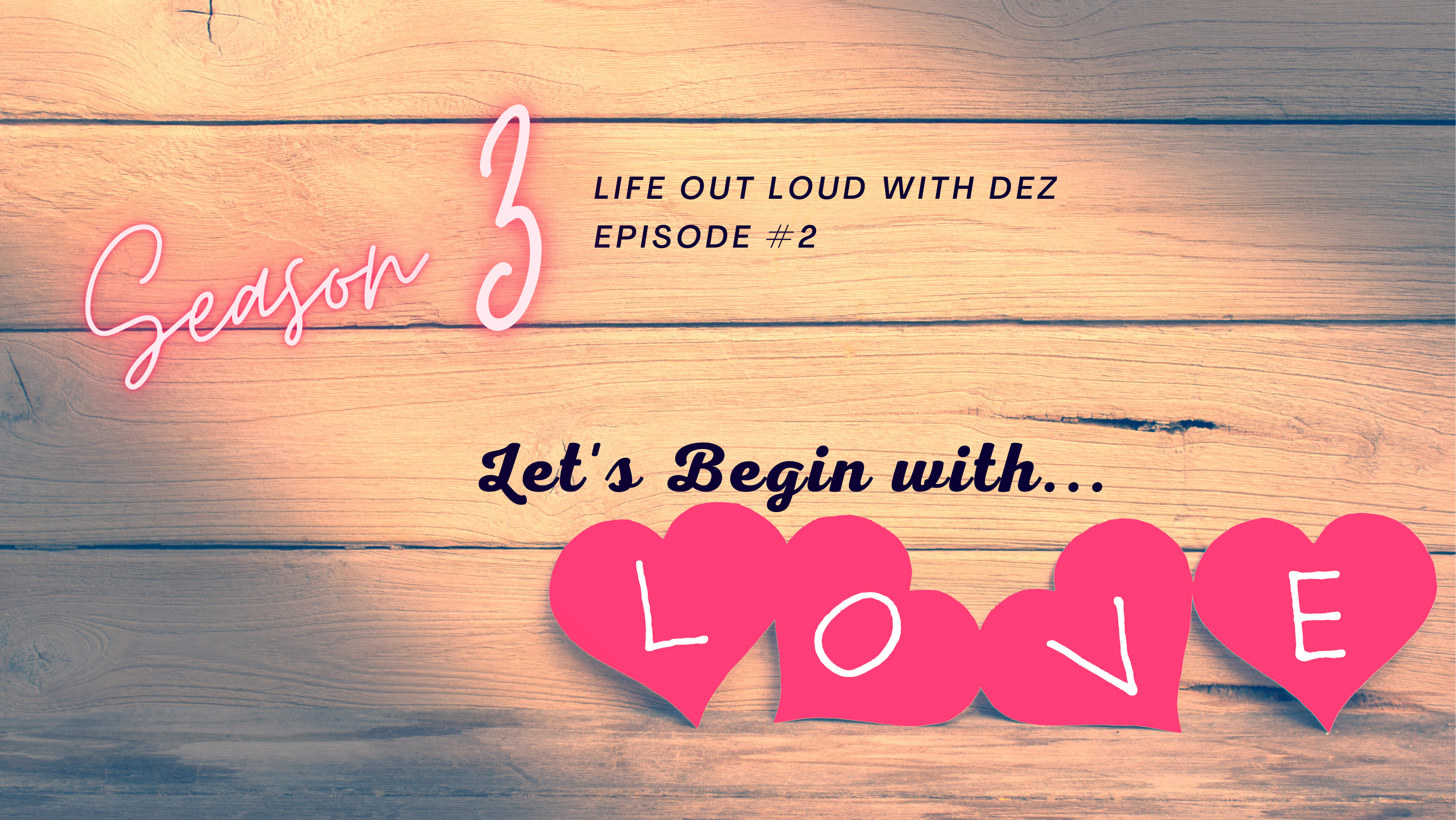 Let’s Begin with Love