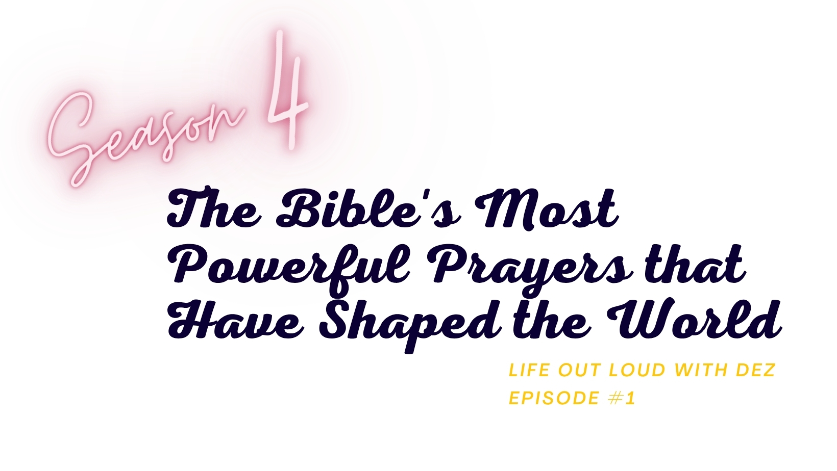 The Bible’s Most Powerful Prayers that Have Shaped the World