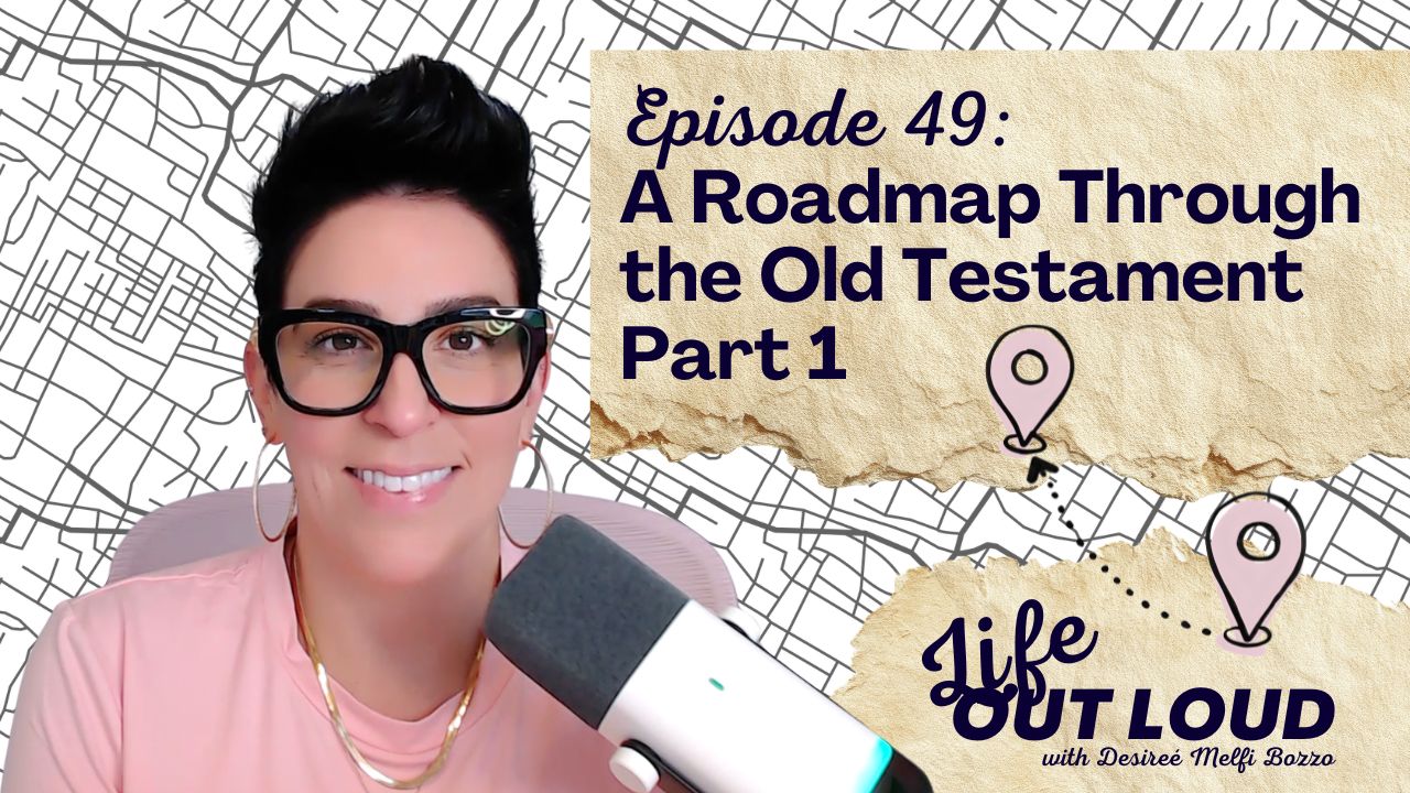 #49: A Roadmap Through the Old Testament